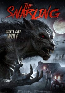Movie Review - The Snarling (2018)  Flickering Myth